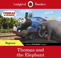 KNYGA Ladybird Readers Beginner Level - Thomas the Tank Engine - Thomas and the Elephant (ELT Graded Reader)