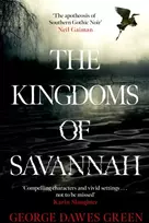 KNYGA George Dawes Green Kingdoms of Savannah