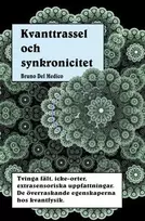 KNYGA Bruno Del Medico Kvanttrassel och synkronicitet