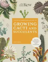 KNYGA Royal Kew Gardener's Guide to Growing Cacti and Succulents