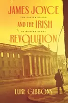 KNYGA Luke Gibbons James Joyce and the Irish Revolution