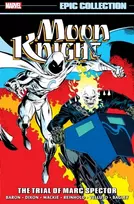 KNYGA Chuck Dixon Moon Knight Epic Collection: The Trial of Marc Spector