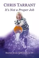 KNYGA Chris Tarrant It's Not A Proper Job