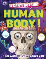 KNYGA Dk Publishing It Can't Be True! Human Body!