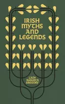 KNYGA Augusta Gregory Irish Myths and Legends