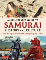 KNYGA Gavin Blair Illustrated Guide to Samurai History and Culture