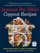 KNYGA Bruce Weinstein Instant Pot Bible: Copycat Recipes