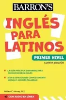 KNYGA William C Harvey Ingles para latinos primer nivel/ English for Latinos Level 1