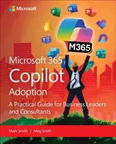 KNYGA Smith Mark Microsoft 365 Copilot Adoption