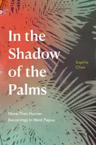 KNYGA Sophie Chao In the Shadow of the Palms