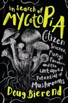 KNYGA Doug Bierend In Search of Mycotopia