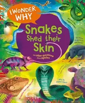 KNYGA Amanda Oneill I Wonder Why Snakes Shed Their Skin