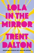 KNYGA Trent Dalton Lola in the Mirror