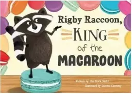 KNYGA Bookshop Rigby Raccoon, King of the Macaroon