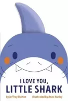 KNYGA Jeffrey Burton I Love You, Little Shark