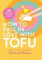 KNYGA Emma De Thouars How to Fall in Love with Tofu