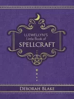 KNYGA Deborah Blake Llewellyn's Little Book of Spellcraft