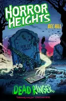 KNYGA Bec Hill Horror Heights: Dead Ringer