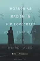 KNYGA John L Steadman Horror as Racism in H. P. Lovecraft