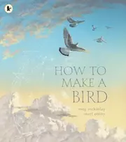 KNYGA Megan Mckinlay How to Make a Bird