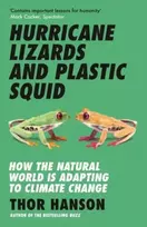 KNYGA Thor Hanson Hurricane Lizards and Plastic Squid