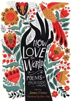 KNYGA James Crews How to Love the World