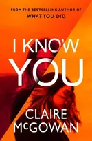 KNYGA Claire Mcgowan I Know You