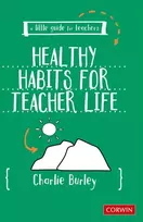 KNYGA Charlie Burley Little Guide for Teachers: Healthy Habits for Teacher Life