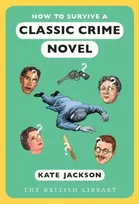 KNYGA Kate Jackson How to Survive a Classic Crime Novel