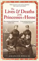 KNYGA Bookshop Lives and Deaths of the Princesses of Hesse