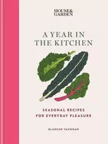 KNYGA Blanche Vaughan House & Garden A Year in the Kitchen