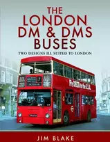 KNYGA Jim Blake London DM and DMS Buses - Two Designs Ill Suited to London