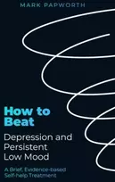 KNYGA Mark Papworth How to Beat Depression and Persistent Low Mood