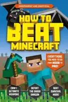 KNYGA Kevin Pettman How to Beat Minecraft (Independent & Unofficial)