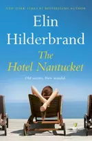 KNYGA Elin Hilderbrand Hotel Nantucket
