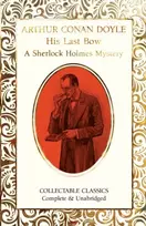 KNYGA Arthur Conan Doyle His Last Bow (A Sherlock Holmes Mystery)
