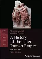 KNYGA Stephen Mitchell History of the Later Roman Empire, AD 284-700