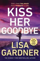 KNYGA Lisa Gardner Kiss Her Goodbye
