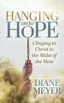 KNYGA Diane Meyer Hanging onto Hope