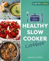 KNYGA Sarah Flower Healthy Slow Cooker Cookbook