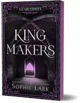 KNYGA Sophie Lark Kingmakers Year Three