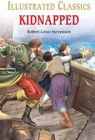 KNYGA Robert Louis Stevenson Kidnapped for Kids : Illustrated Children Classic