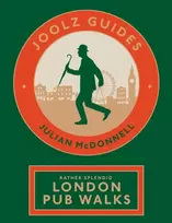 KNYGA Bookshop Joolz Guides: Rather Splendid London Pub Walks