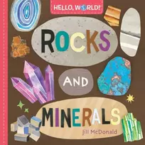 KNYGA Jill Mcdonald Hello, World! Rocks and Minerals