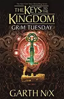 KNYGA Garth Nix Grim Tuesday: The Keys to the Kingdom 2