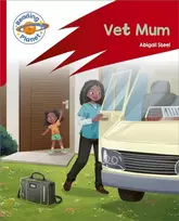 KNYGA Abigail Steel Reading Planet: Rocket Phonics – Target Practice - Vet Mum - Raudona A