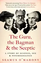 KNYGA Seamus Omahony Guru, the Bagman and the Sceptic