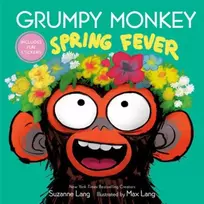 KNYGA Suzanne Lang Grumpy Monkey Spring Fever