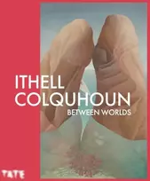 KNYGA Tate St Ives) Norris Katy (Exhibitions and Displays Curator Ithell Colquhoun: Between Worlds