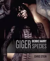 KNYGA Chris Stein H.R. Giger: Debbie Harry Metamorphosis: Creating the Visual Concept for KooKoo